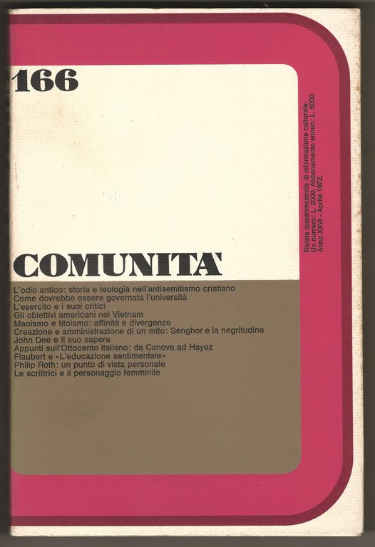 COMUNITÀ. Rivista Quadrimestrale di Informazione Culturale Fondata da Adriano Olivetti.