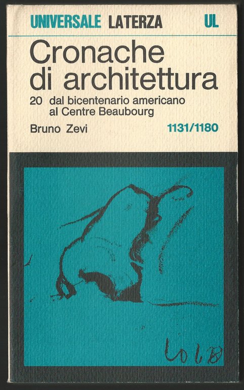 Cronache di architettura. Vol. 20 dal bicentenario americano al Centre …
