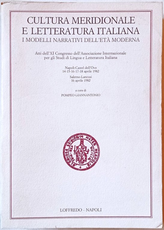 Cultura meridionale e letteratura italiana. I modelli narrativi dell'età moderna.