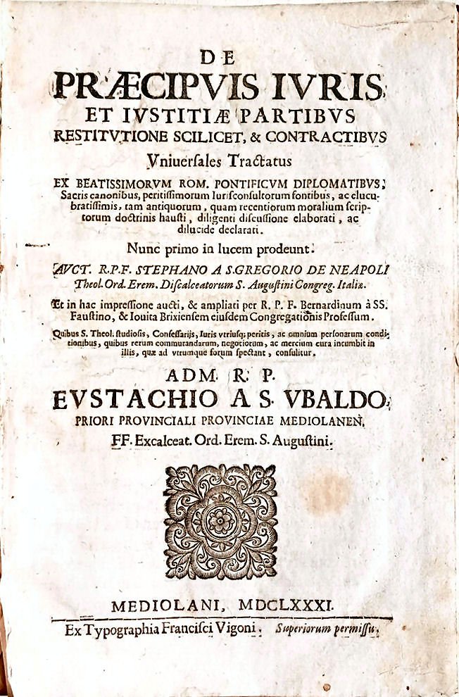 De præcipuis iuris, et iustitiæ partibus restitutione scilicet, & contractibus …