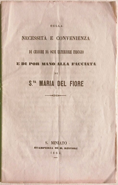 Della necessità e convenienza di cessare da ogni ulteriore indugio …