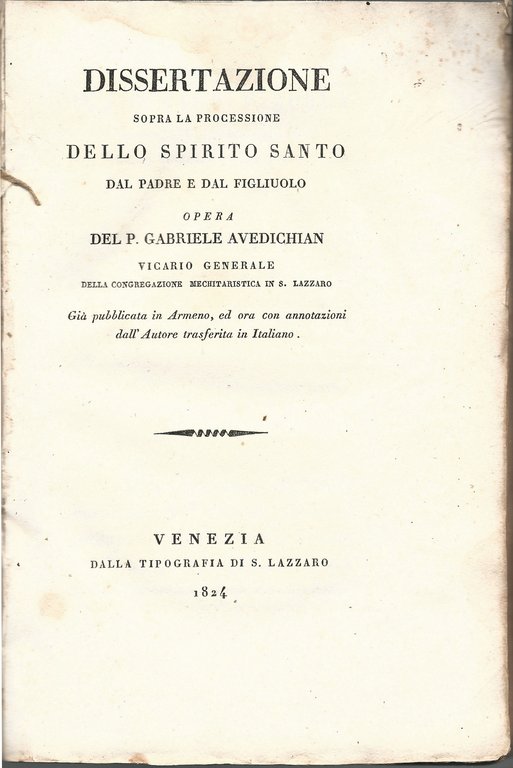 Dissertazione sopra la processione dello Spirito Santo dal Padre e …