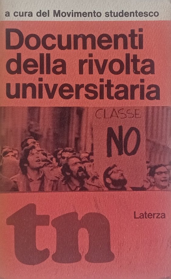Documenti della rivolta universitaria.