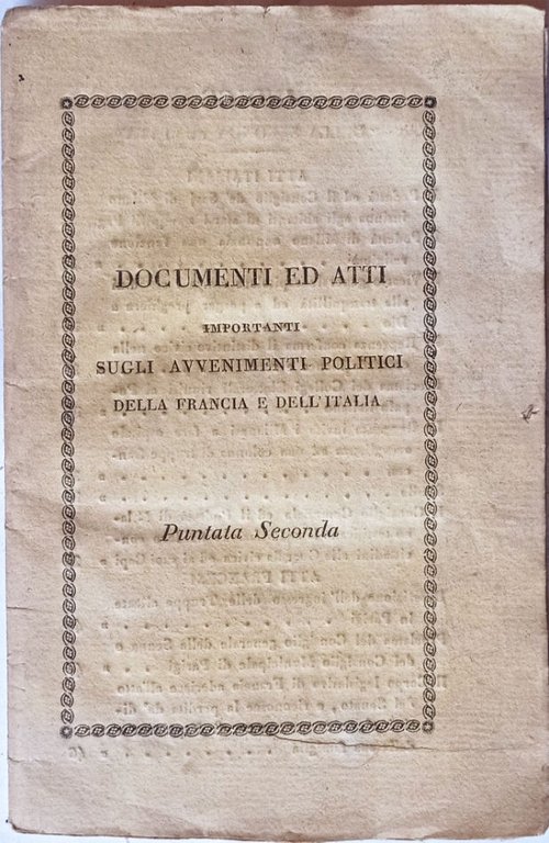 Documenti ed atti importanti sugli avvenimenti politici della Francia e …