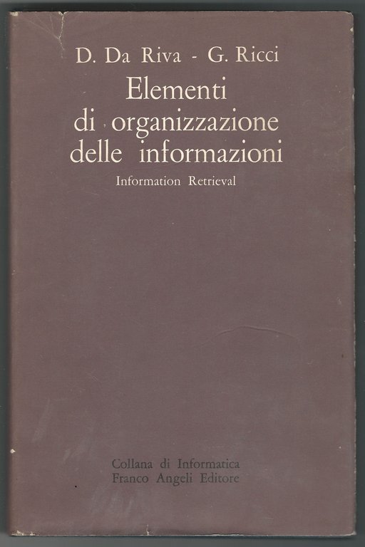 Elementi di organizzazione delle informazioni. (Information Retrieval).