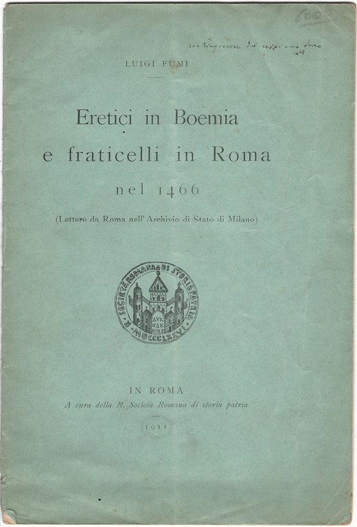 Eretici in Boemia e fraticelli in Roma nel 1466.