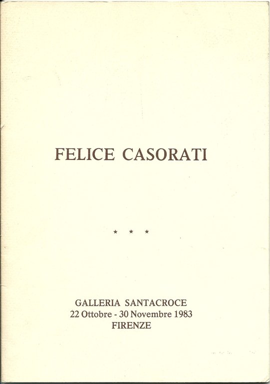 Felice Casorati. Cento anni dalla nascita.