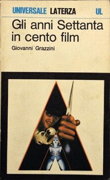 Gli anni Settanta in cento film.