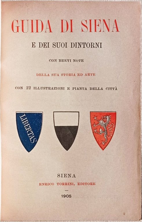 Guida di Siena e dei suoi dintorni con brevi note …