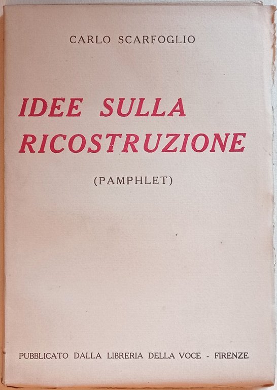 Idee sulla ricostruzione (pamphlet).