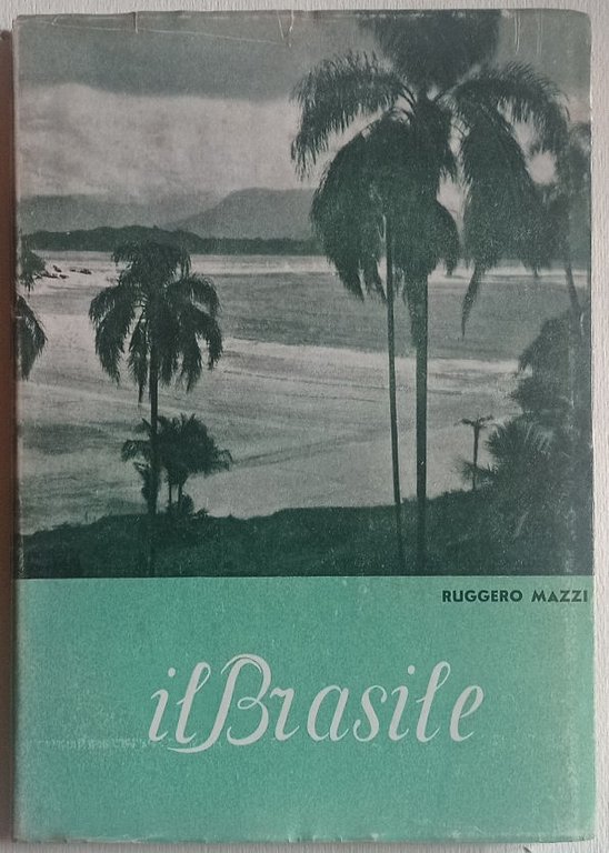 Il Brasile continente dalle infinite possibilità.