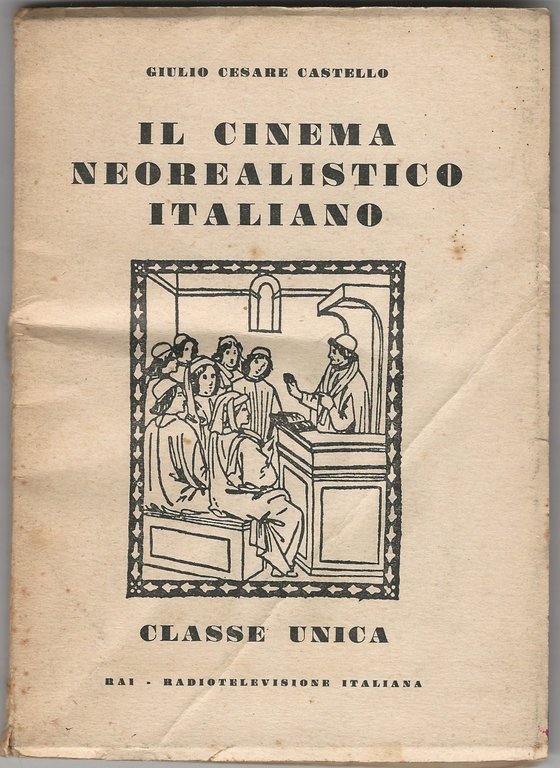 Il cinema neorealistico italiano.