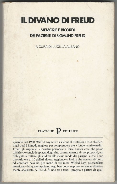 Il divano di Freud. Memorie e ricordi dei pazienti di …