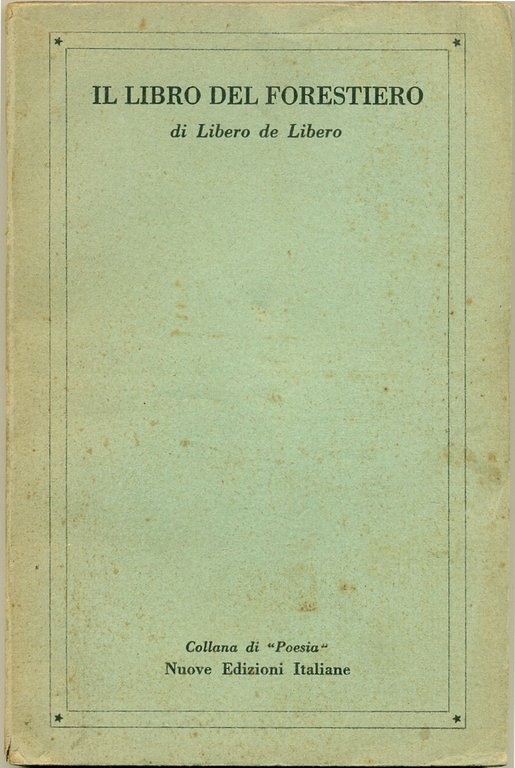 Il libro del forestiero.