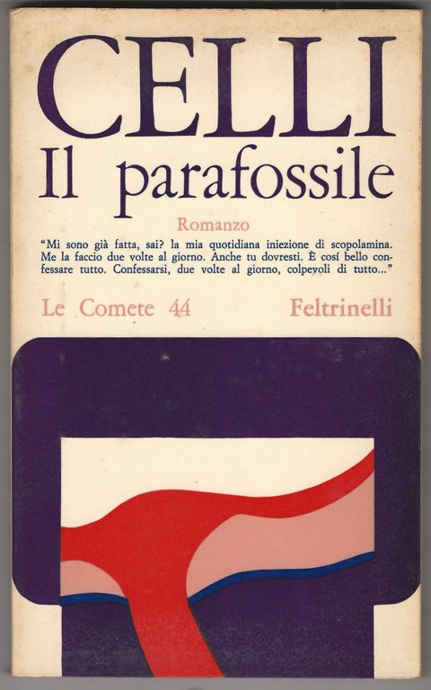 Il parafossile. Romanzo.