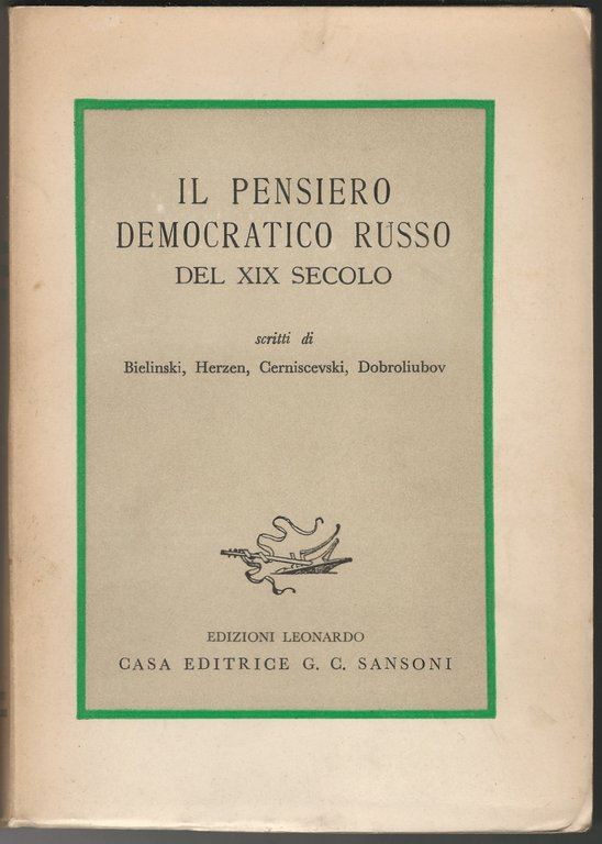 Il pensiero democratico russo del XIX secolo.