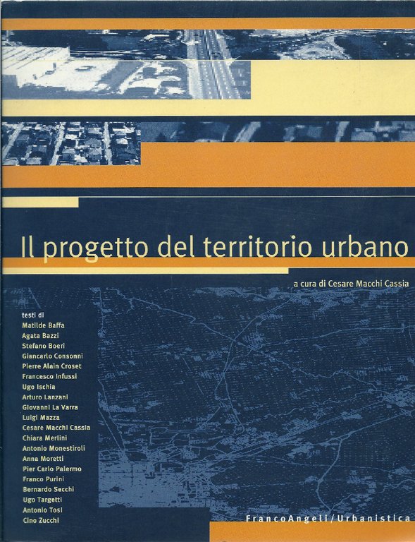 Il progetto del territorio urbano.