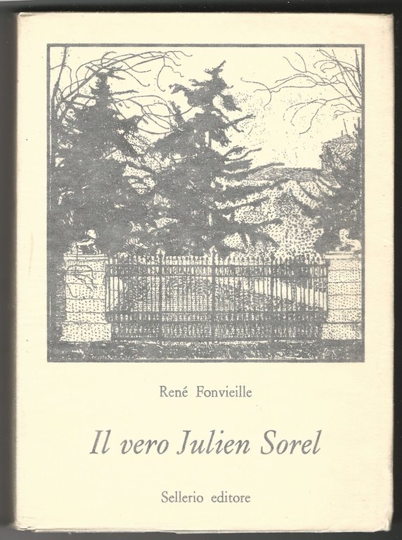 Il vero Julien Sorel.