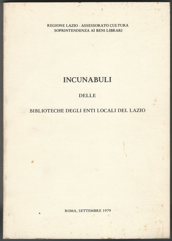 Incunaboli delle biblioteche degli enti locali del Lazio.