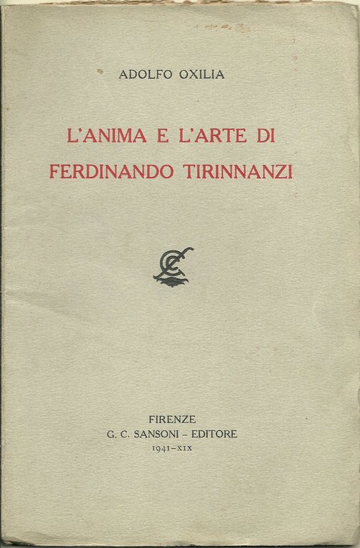 L'anima e l'arte di Ferdinando Tirinnanzi. Discorso pronunciato al "Lyceum" …