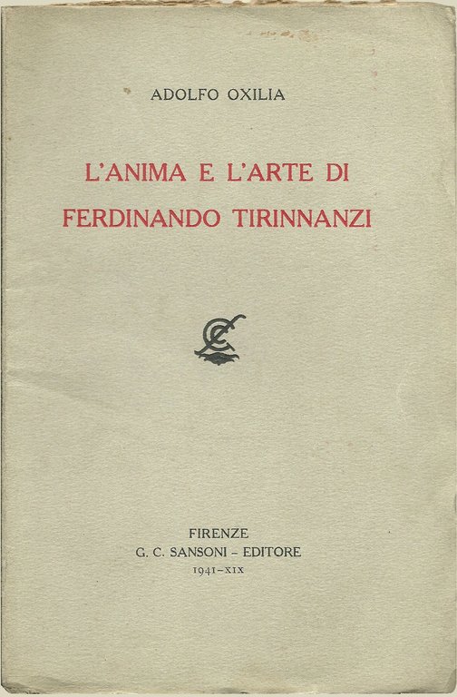 L'anima e l'arte di Ferdinando Tirinnanzi. Discorso pronunciato al "Lyceum" …