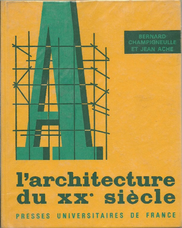 L'architecture du XXe siècle.