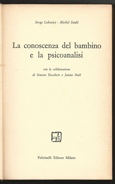 La conoscenza del bambino e la psicoanalisi.