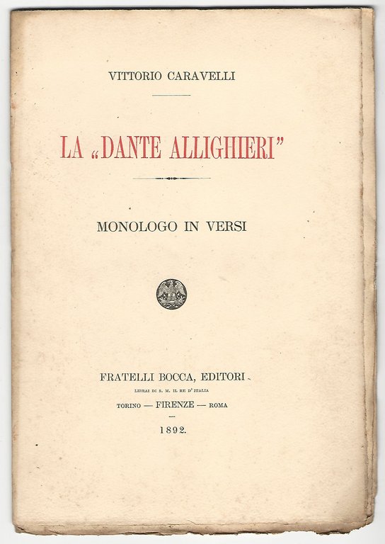 La "Dante Alighieri". Monologo in versi.