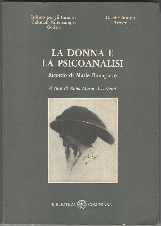 La donna e la psicoanalisi. Ricordo di Marie Bonaparte.