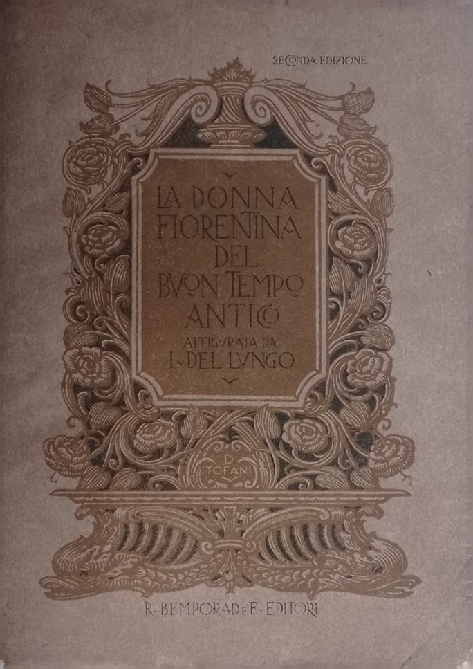 La donna fiorentina del buon tempo antico.