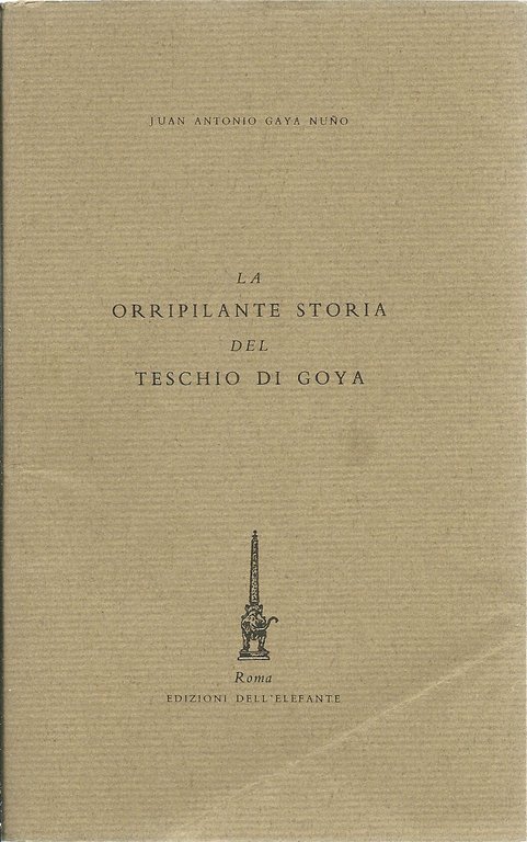 La orripilante storia del teschio di Goya.