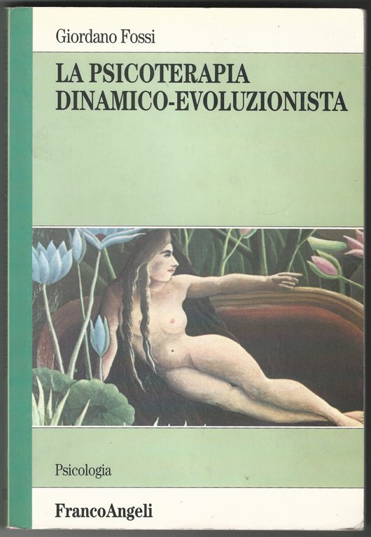 La psicoterapia dinamico-evoluzionistica.