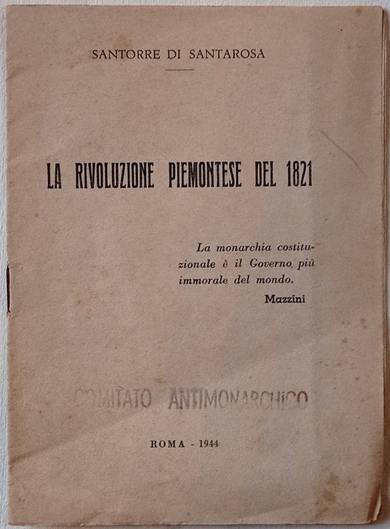 La rivoluzione piemontese del 1821.