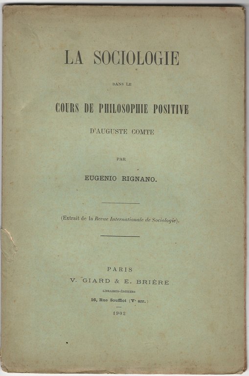 La sociologie dans le cours de philosophie positive d'Auguste Comte.