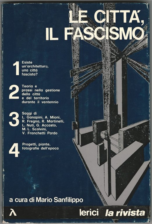 Le città, il fascismo.