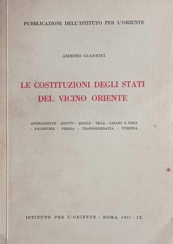 Le costituzioni degli stati del vicino Oriente.