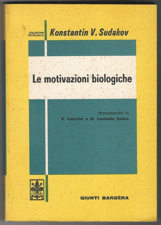 Le motivazioni biologiche.