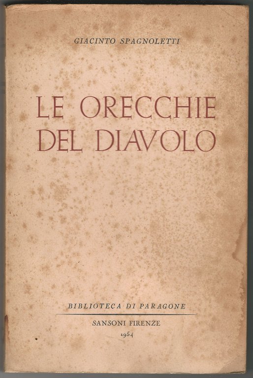 Le orecchie del diavolo.