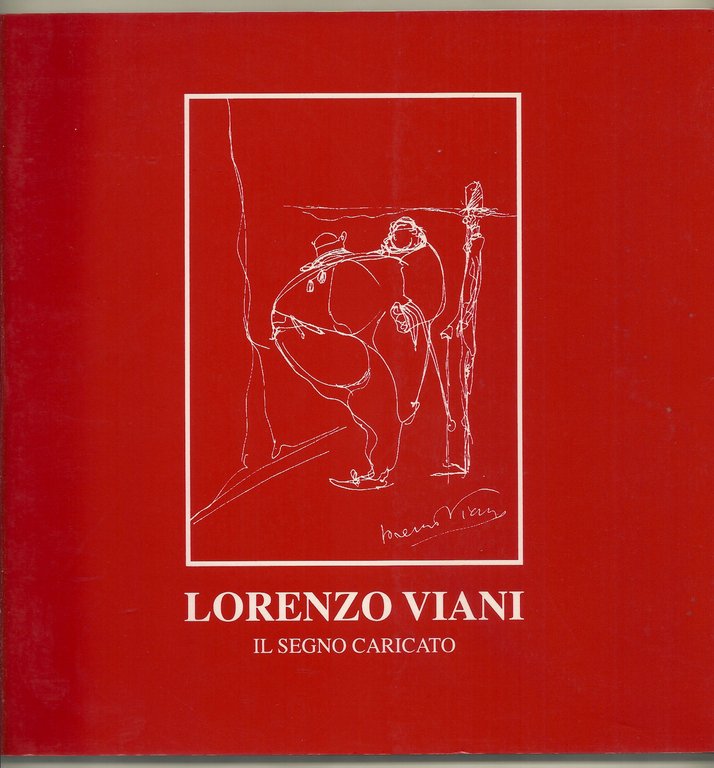 Lorenzo Viani. Il segno caricato tra satira e provocazione.