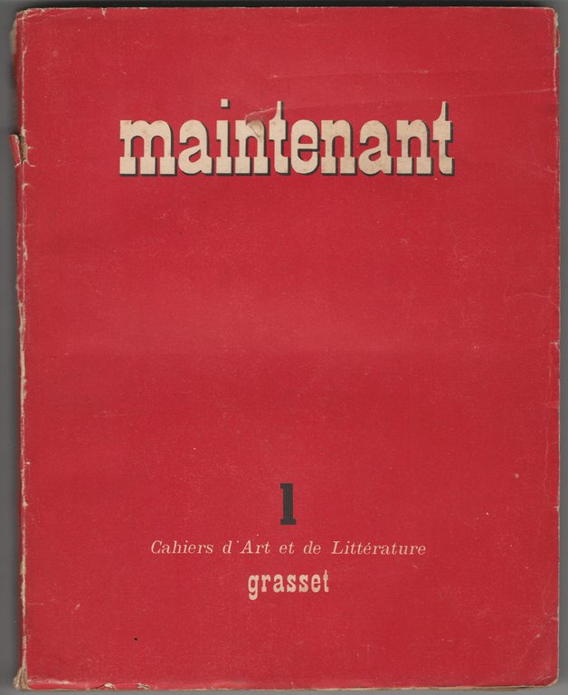 MAINTENANT. Recueil International illustré de littérature et d'art.