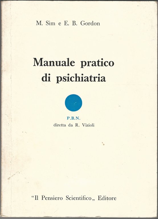 Manuale pratico di psichiatria.