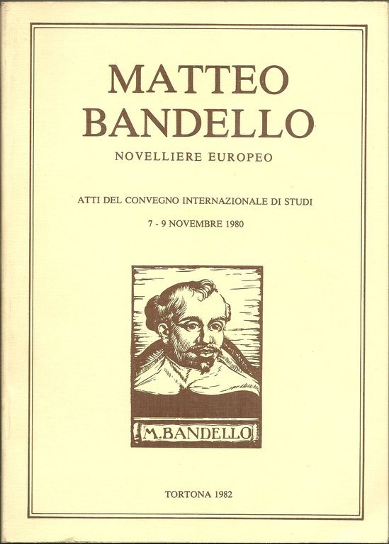 Matteo Bandello novelliere europeo.