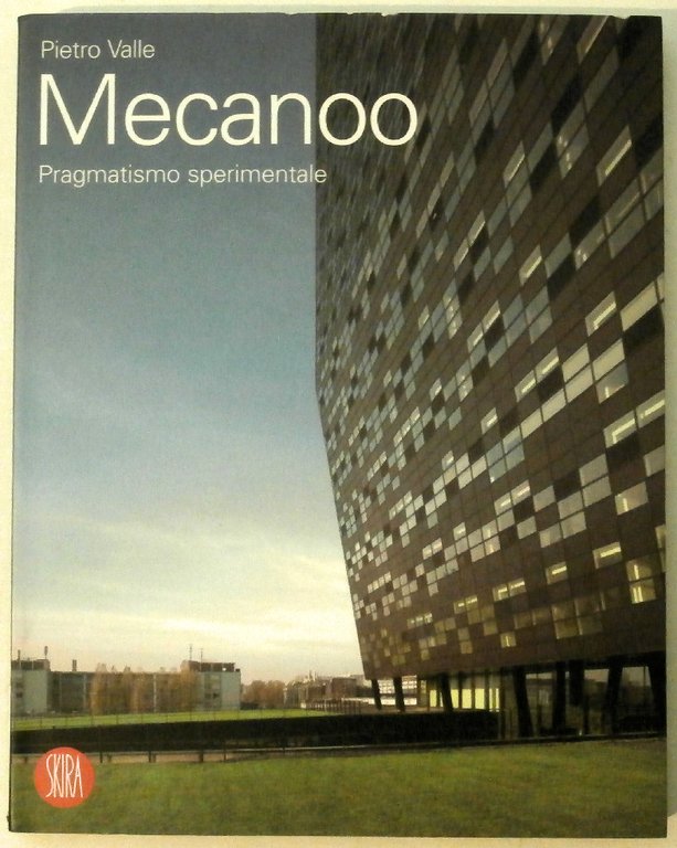 Mecanoo. Pragmatismo sperimentale.