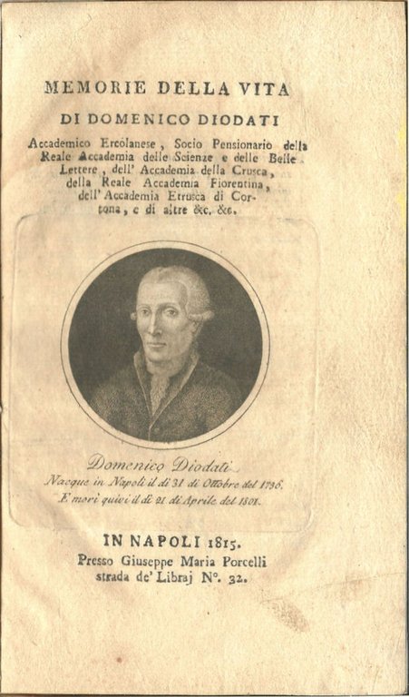Memorie della vita di Domenico Diodati, accademico ercolanese, socio pensionario …