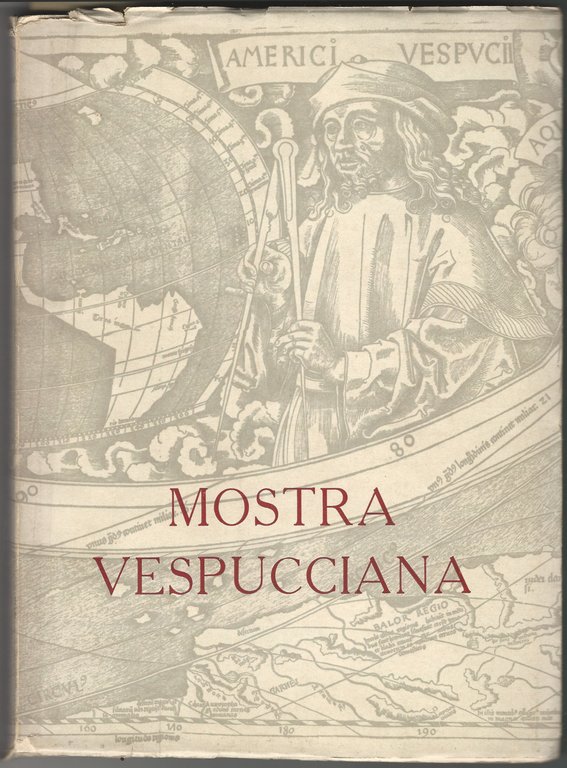 MOSTRA VESPUCCIANA. Catalogo.