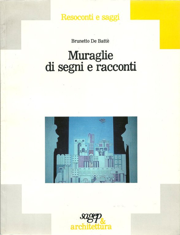 Muraglie di segni e di racconti.