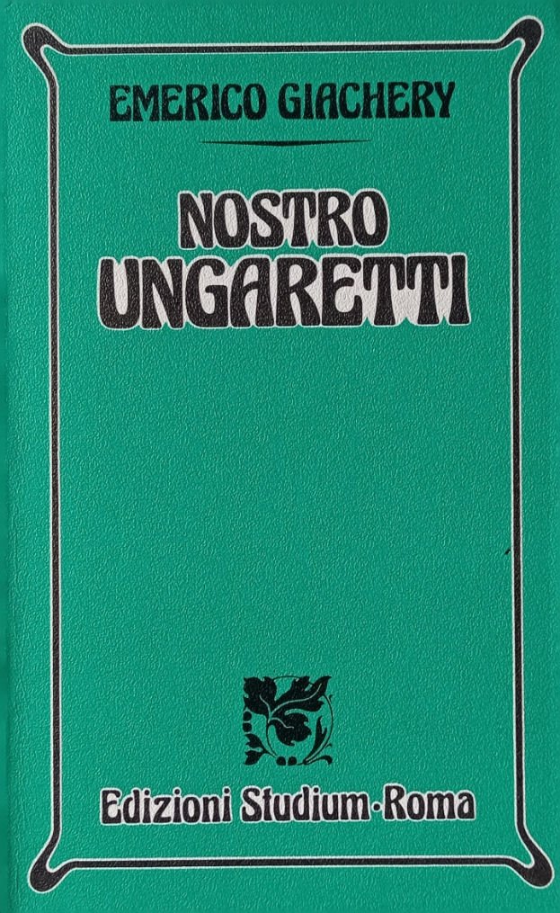 Nostro Ungaretti.
