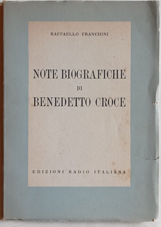 Note biografiche di Benedetto Croce.