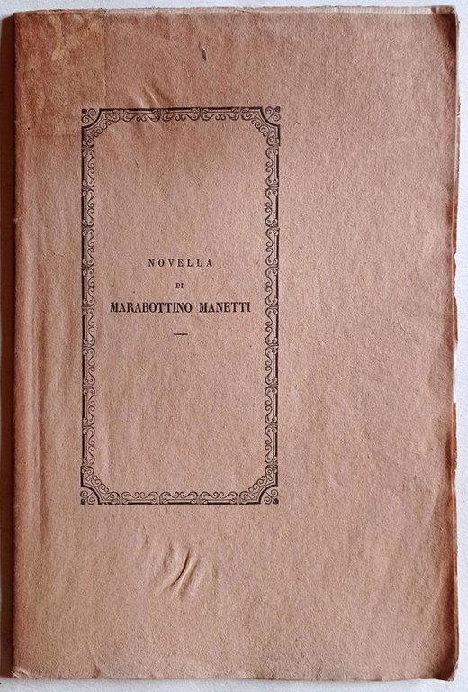 Novella di Marabottino Manetti mandata a Lorenzo di Piero de' …