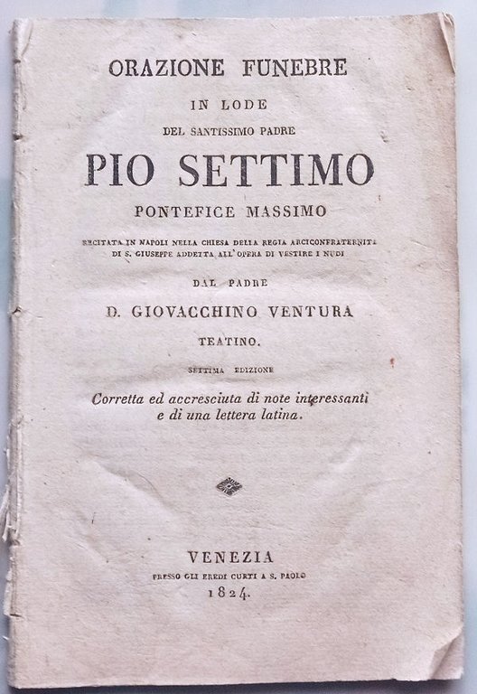 Orazione funebre in lode del santissimo padre Pio Settimo pontefice …